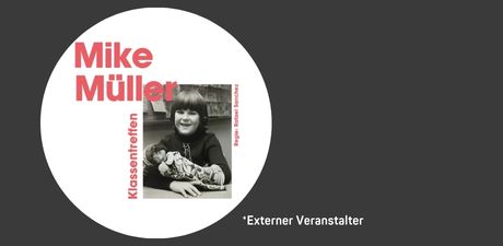 Mike Müller - Klassentreffen