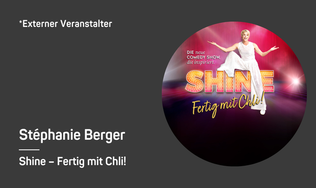 Stéphanie Berger – Shine – Fertig mit Chli!