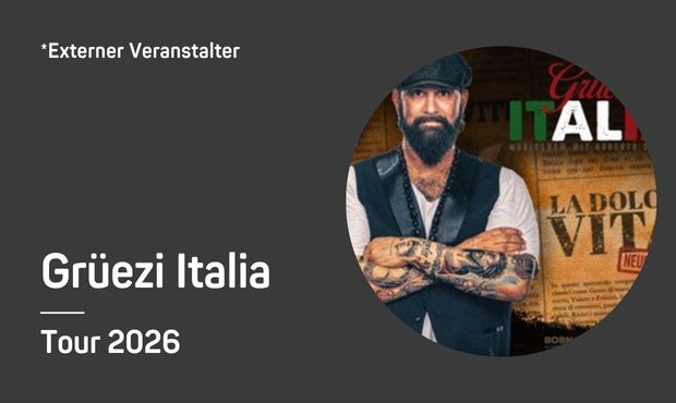 Grüezi Italia - Tour 2026 Grüezi Italia - Tour 2026