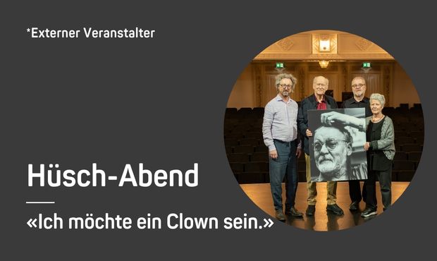 Kabarett-Tage | Hüsch-Abend: Ich möchte ein Clown sein. Ein Abend zum 100. Geburtstag von Hanns Dieter Hüsch